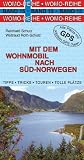 book cover Mit dem Wohnmobil nach Süd-Norwegen: Die Anleitung für einen Erlebnisurlaub - Author