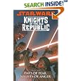 Star Wars: Knights of the Old Republic Volume 3: Days of Fear, Nights of Anger