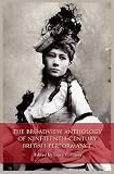 The Broadview Anthology of Nineteenth-Century British Performance