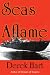 Seas Aflame (Paperback) by Derek Hart Seas Aflame (Paperback) by Derek Hart