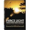 Fierce Light: When Spirit Meets Action