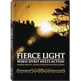 Fierce Light: When Spirit Meets Action