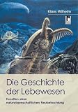 Die Geschichte der Lebewesen
