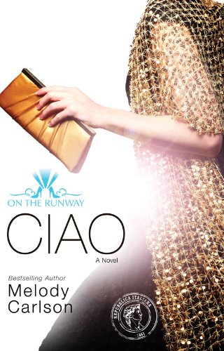 Ciao (On the Runway Book 6)