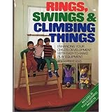 Rings, Swings, and Climbing Things