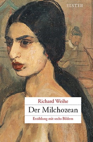 Der Milchozean: Erzählung mit sechs Bildern (German Edition)