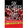 Six Degrees of Paris Hilton: Inside the Sex Tapes,&hellip by Mark Ebner