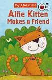 Alfie Kitten Makes a Friend (Ladybird Minis)