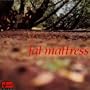 Fat Mattress