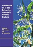 International Trade and Policies for Genetically Modified Products