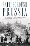Battleground Prussia: The Assault on...