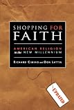 Shopping for Faith: American Religion in the New Millennium