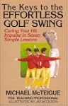 The Keys to the Effortless Golf Swing