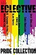 The Eclective: The Pride Collection