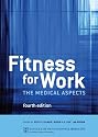 Fitness For Work: The medical aspects