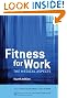 Fitness for Work: The Medical Aspects