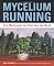 Mycelium Running