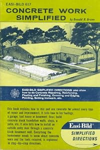 Concrete Work Simplified (Easi-bild) Donald R. Brann