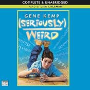 Seriously Weird | [Gene Kemp]