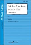 Michael Jackson Smash Hits, Vol 1 (Choral Basics)