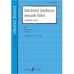 Michael Jackson Smash Hits, Vol 1 (Faber Edition, Choral Basics)