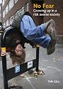 No Fear: Growing Up in a Risk Averse Society