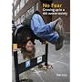 No Fear: Growing Up in a Risk Averse Society