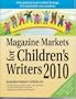 Magazine Markets for Children's Writers 2010