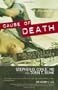 Cause of Death: Forensic Files of a Medical Examiner