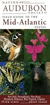 National Audubon Society Regional Guide to the Mid-Atlantic States