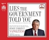 Lies the Government Told You: Myth, Power and Deception in American History
