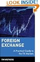 Foreign Exchange: A Practical Guide to the FX Markets (Wiley Finance)