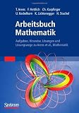 Produkt-Bild: Arbeitsbuch Mathematik: Aufgaben, Hinweise, L&ouml;sungen und L&ouml;sungswege