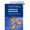 Arbeitsbuch Mathematik: Aufgaben, Hinweise, L�sungen und L�sungswege