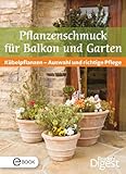 Image de Pflanzenschmuck für Balkon und Terrasse: Kübelpflanzen - Auswahl und richtige Pflege