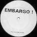 Embargo, Embargo / Blackout, 発売中