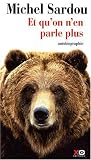 Et qu on n en parle plus : autobiographie