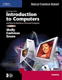 Essential Introduction to Computers, Sixth Edition