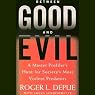 Between Good and Evil: A Master Profiler's Hunt for Society's Most Violent Predators