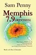 Memphis 7.9 (revised): Book 1 of The 7.9 Scenario