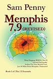 Memphis 7.9 (revised): Book 1 of The 7.9 Scenario (Volume 1)