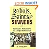 Rebels, Saints, and Sinners: Savannah's Rich History and Colorful Personalities
