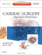 Cardiac Surgery: Operative Technique - Expert Consult: Online and Print, 2e-Wow! eBook