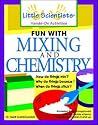 Fun with Mixing and Chemistry