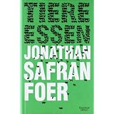 Tiere essenvon "Jonathan Safran Foer"