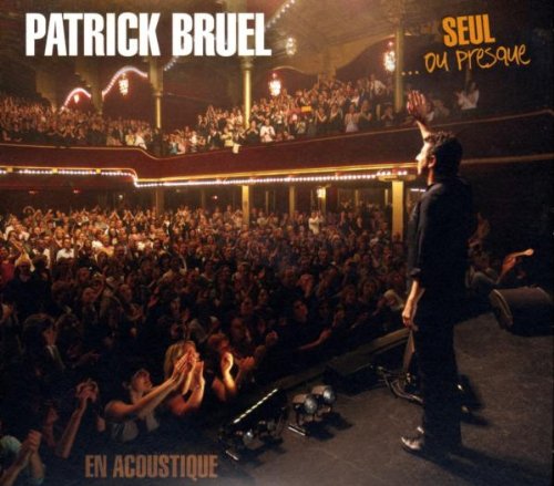 Patrick Bruel - Seul Ou Presque... - Zortam Music