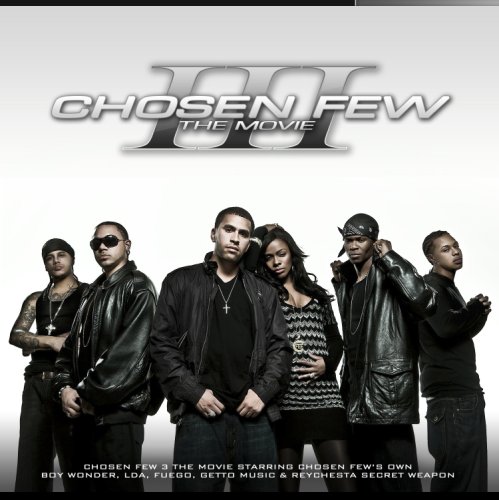 The Chosen Few, Vol. 3: the Movie