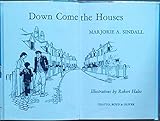 Down came the houses