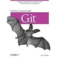(Version Control with Git) By Loeliger, Jon (Author) Paperback on (06 , 2009)