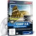 GIMP 2.8 für digitale Fotografie (PC+MAC+Linux)